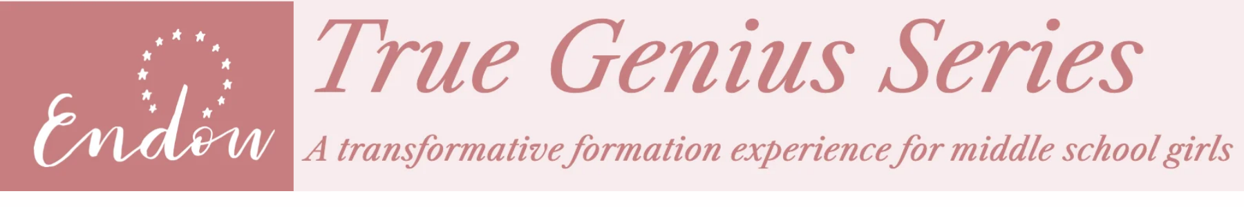 endow true genius series