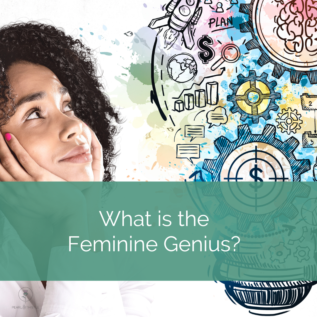picture of girl with symbols evoking creativity and curiosity. Text reads "what is the feminine genius?"